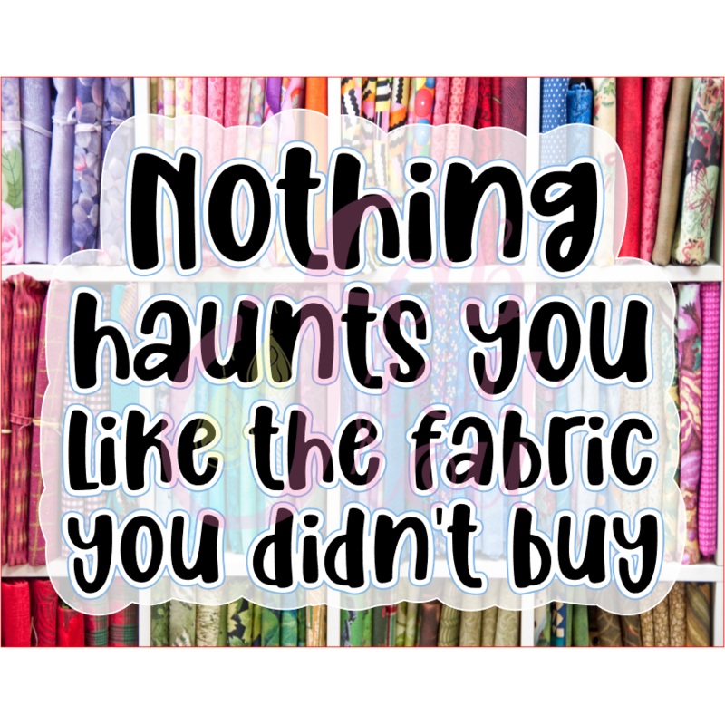 Nothing Haunts Like Fabric Magnet