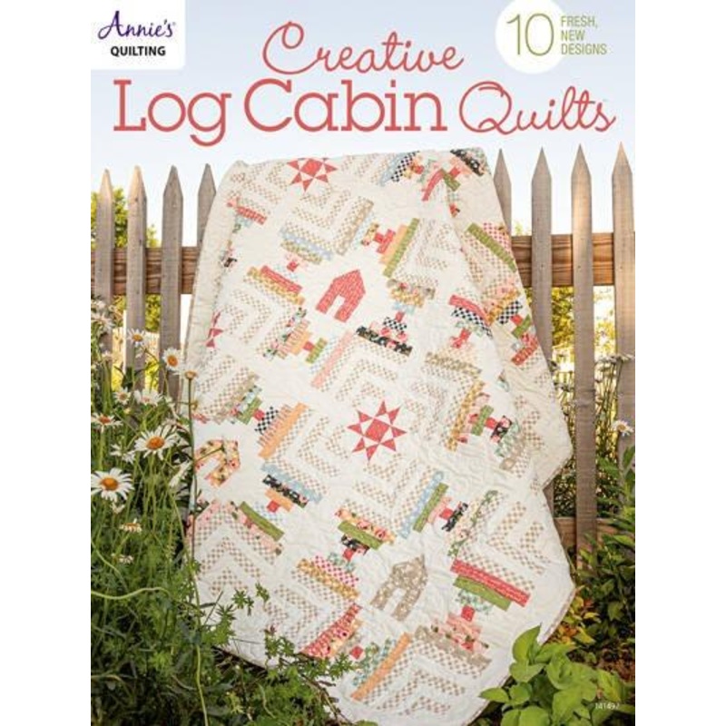 Creative Log Cabin Quilts – Annie’s Quilting