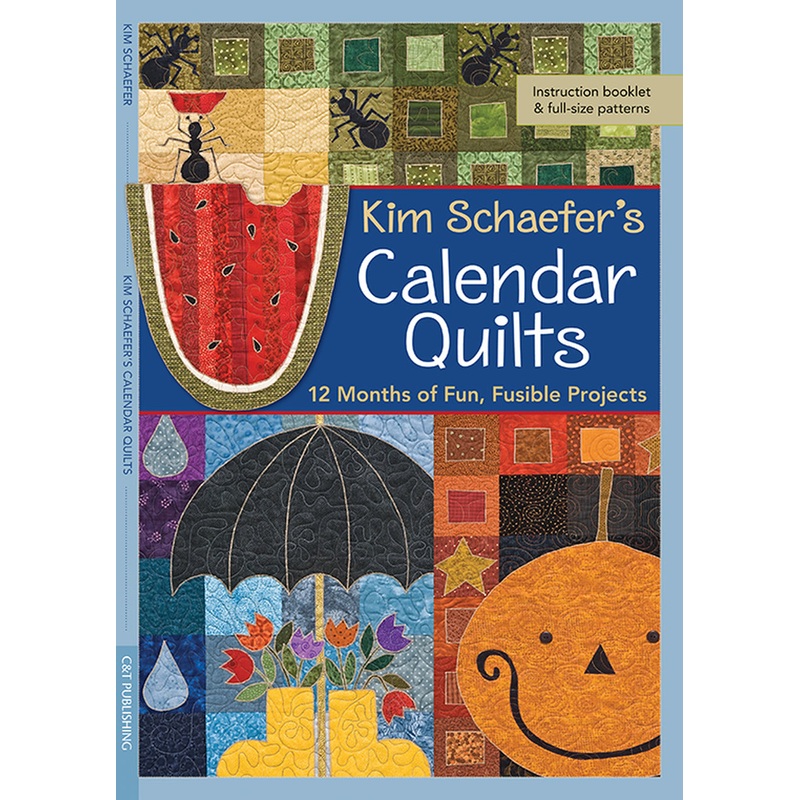 Kim Schaefer’s Calendar Quilts
