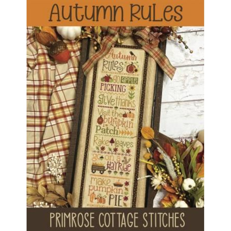 Autumn Rules Cross Stitch Pattern – Primrose Cottage