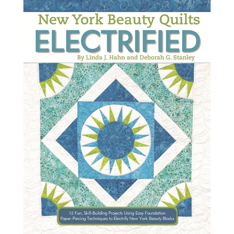 New York Beauty Quilts Electrified