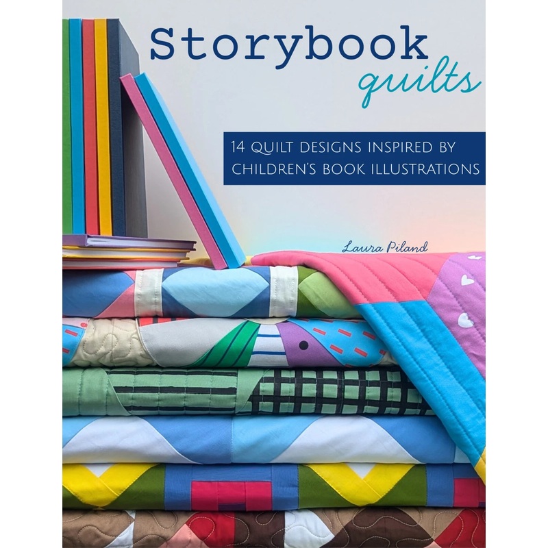 Storybook Quilts Book