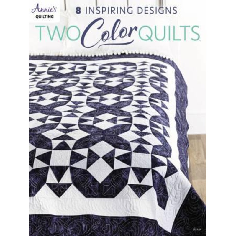 Two-Color Quilts – Annie’s Quilting
